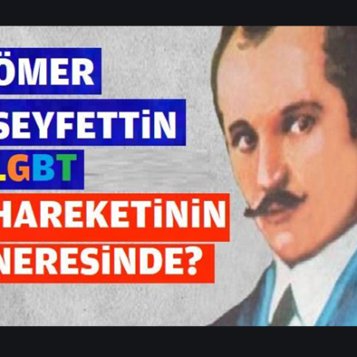 omer_seyfeddin_lgbt_manset_escinsel_1