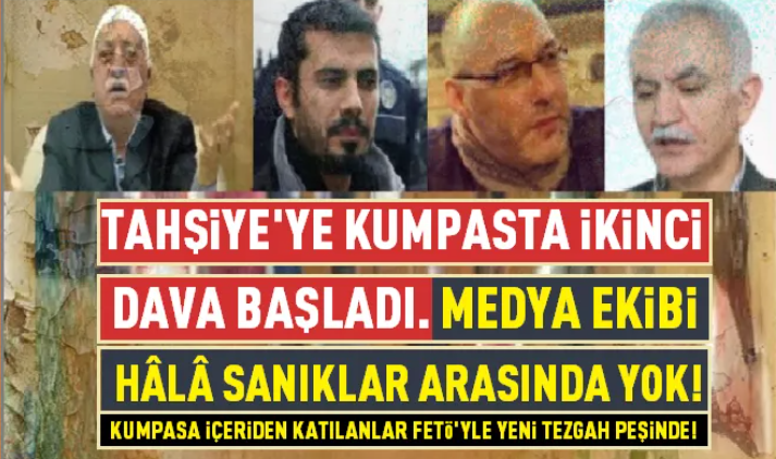 TAHŞİYE’YE KUMPASTA İKİNCİ DAVA BAŞLADI! MEDYA EKİBİ HÂLÂ SANIKLAR ARASINDA YOK!